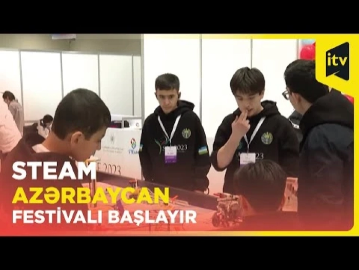  Beynəlxalq STEAM Azərbaycan Festivalı başlayır
