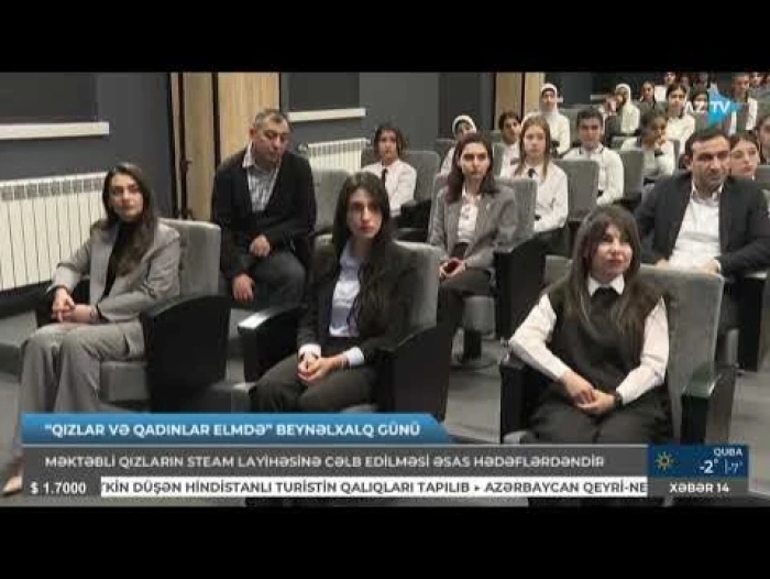  Məktəbli qızların STEAM layihəsinə cəlb edilməsi əsas hədəflərdəndir