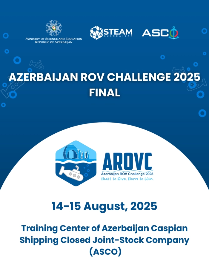  “Azerbaijan ROV Challenge 2025” Final Mərhələsi Baş Tutacaq