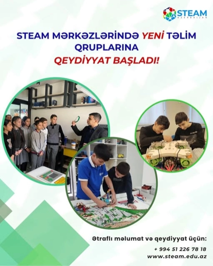 STEAM Mərkəzlərində yeni təlim qruplarına qeydiyyat başladı!